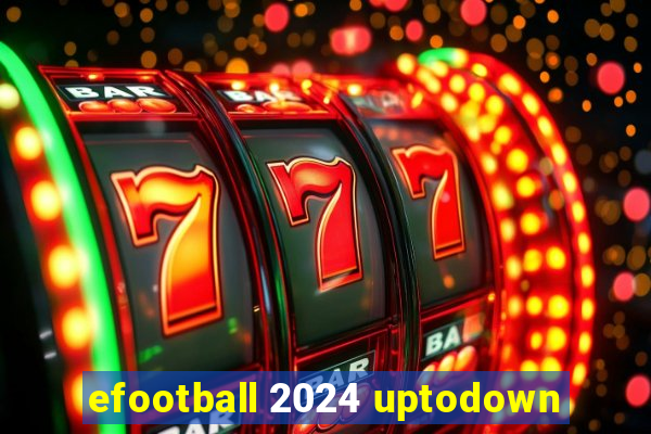 efootball 2024 uptodown